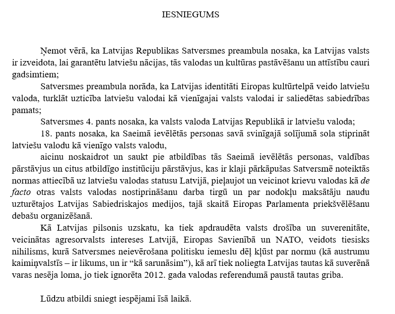 Par faktisko rusifikācijas politiku, kas ir pretēja Latvijas Republikas Satversmes normām, nosūtīju iesniegumu SAB.
