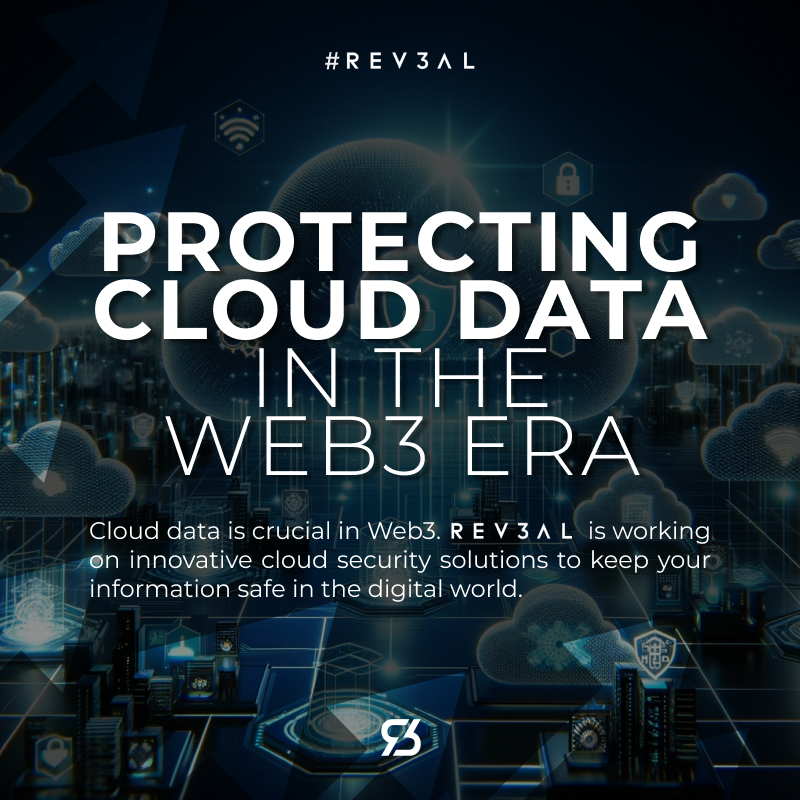 Cloud data is essential in Web3, and Rev3al is at the forefront, developing innovative cloud security solutions to ensure your information remains safe in the digital world. #CloudSecurity #Web3 #Rev3alTech #Rev3al