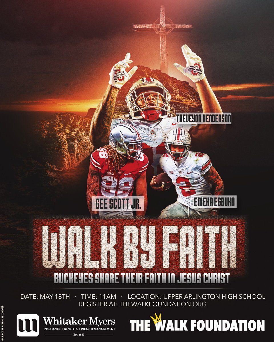 BUCKEYE NATION! “Free” event in Columbus ft. TreVeyon Henderson, Emeka Egbuka and Gee Scott Jr. 

May 18th at Upper Arlington HS!

Testimonies, games and prizes! 

Students grades 6-12 and parents register while spots last: thewalkfoundation.org/walkbyfaith