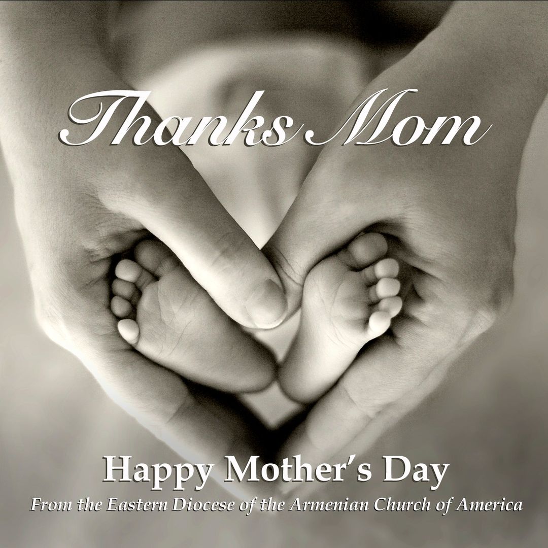 EasternDiocese's tweet photo. God bless our precious mayrigs this Mother's Day. Let's keep them in our hearts, and in our prayers.
#MothersDay #ArmenianChurch #EasternDiocese #Mayrig #ThanksMom #MothersDay2024 https://t.co/g6FdzfVeed