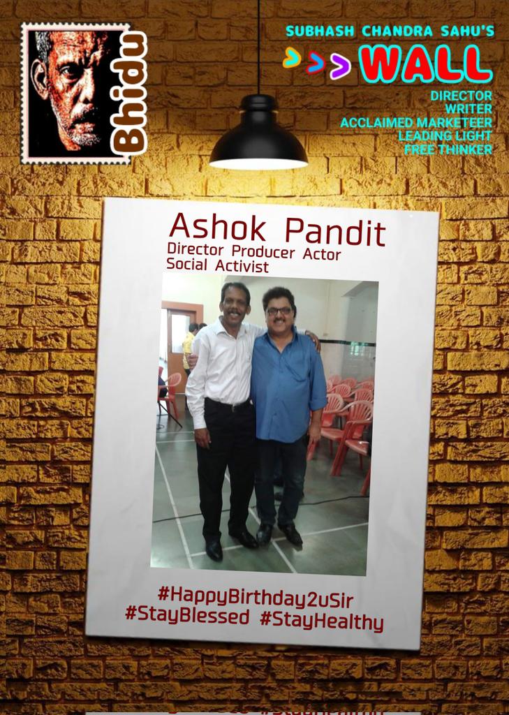 #Bhidu

#Ashok_Pandit
Director l Producer l Actor l Social Activist
#HappyBirthday2uSir
#StayBlessed #StayHealthy