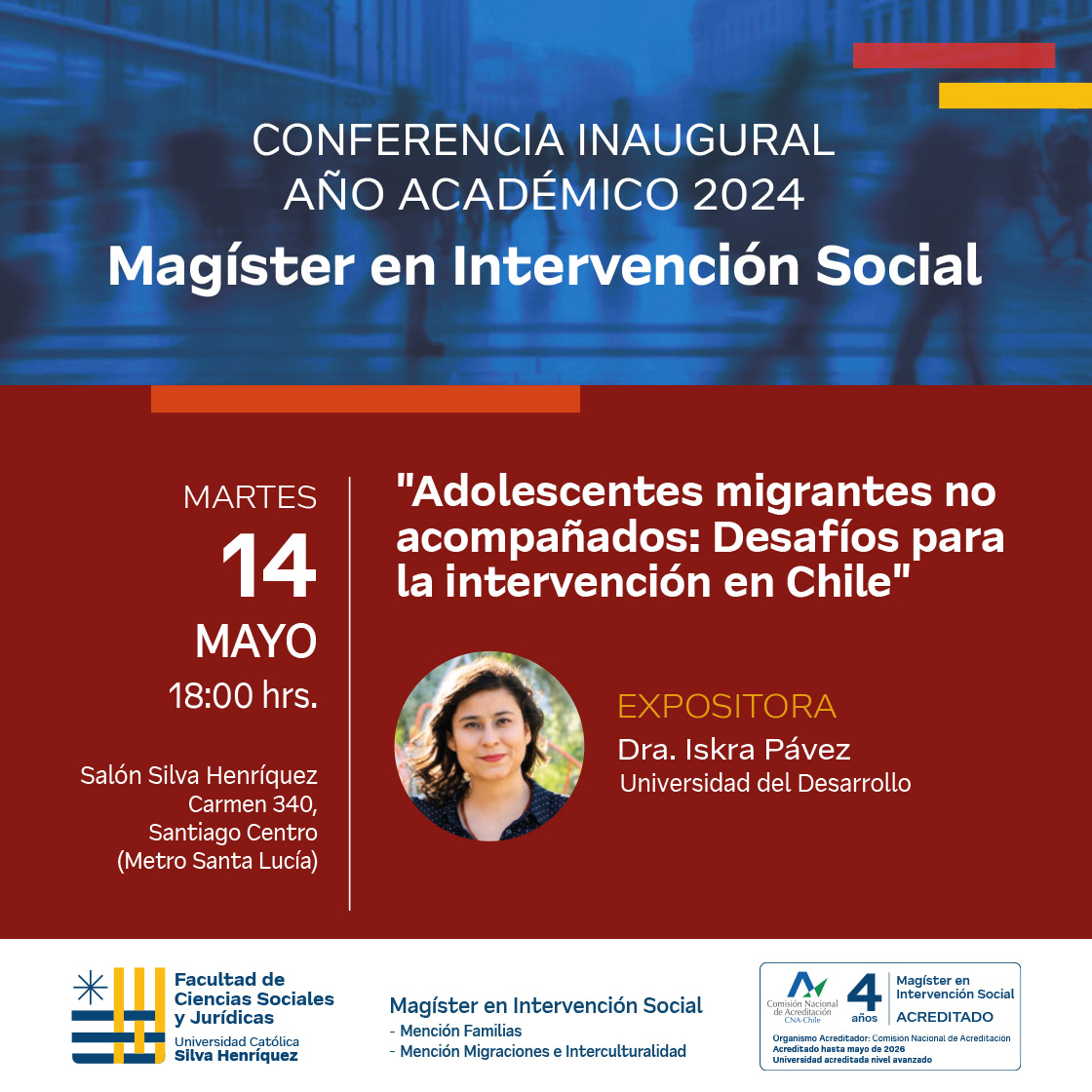 👉 Con la conferencia inaugural "Adolescentes migrantes no acompañados: Desafíos para la intervención en Chile" el Magíster en Intervención Social #UCSH iniciará su año académico 2024.
📌 14 de mayo.
🕕 18 hrs.
📍 Salón Silva Henríquez (Carmen 340)