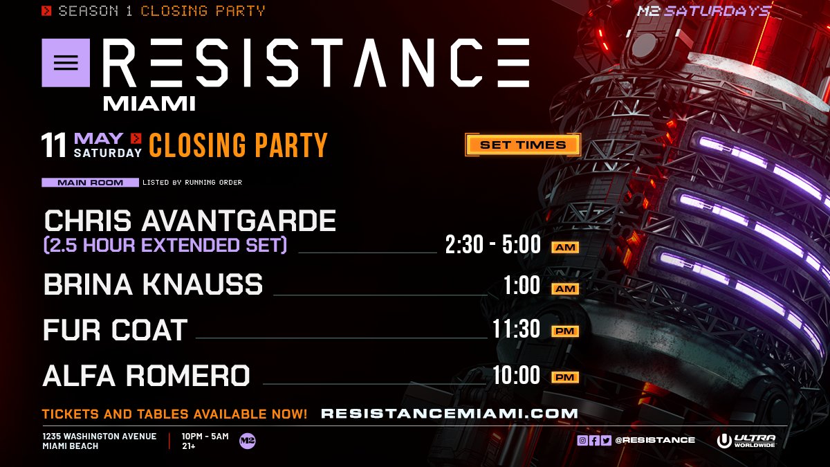Your Set Times for the Official RESISTANCE Miami Season 1 Closing Party tonight! See you all at @m2_miami for our last dance of the season! Final Tickets ➡️ resistancemiami.com/tickets Table Reservations ➡️ resistancemiami.com/tables
