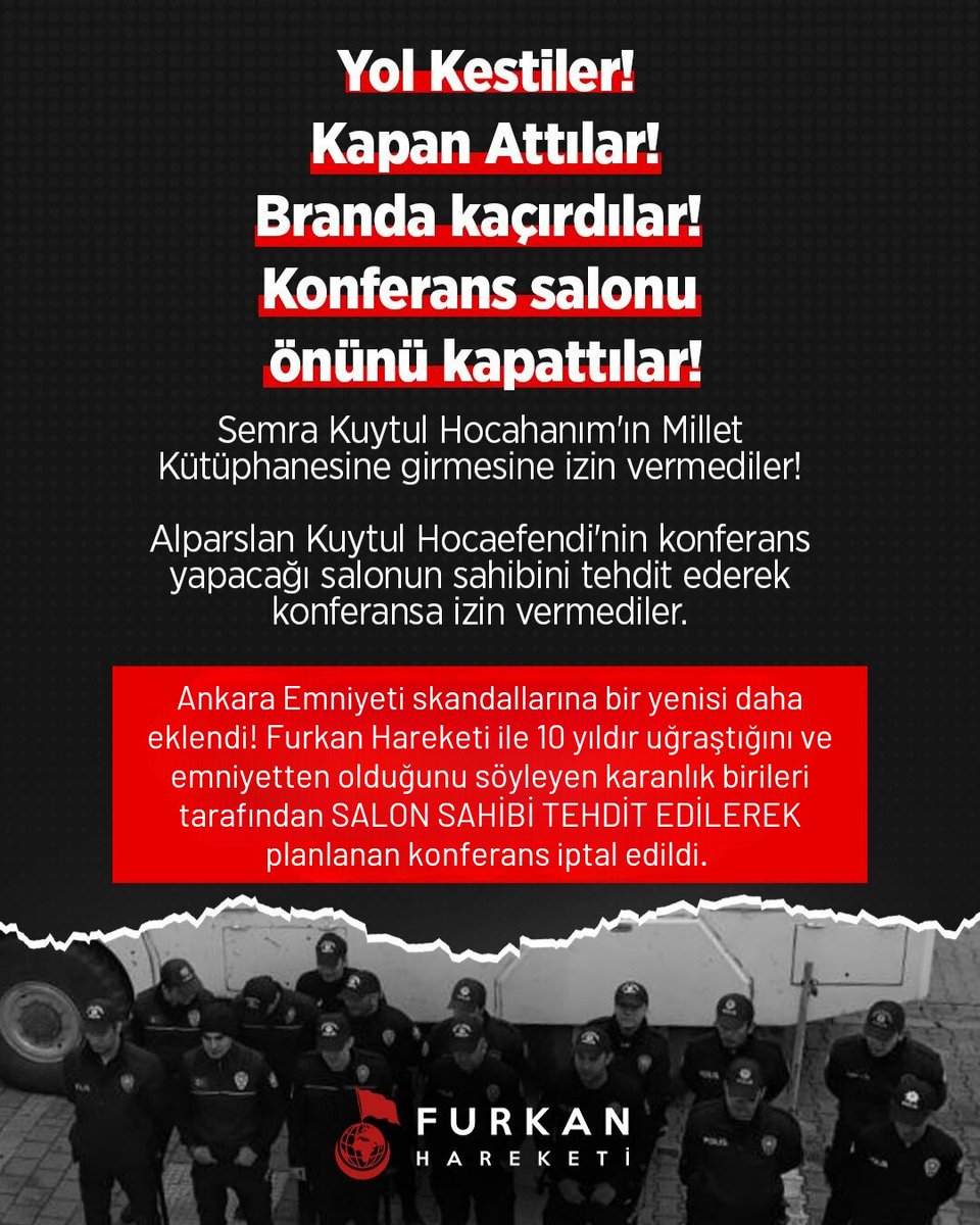 Ankara Emniyeti skandalları❗ DiniKonferansa TehditVeEngel #AnkaraEmniyeti