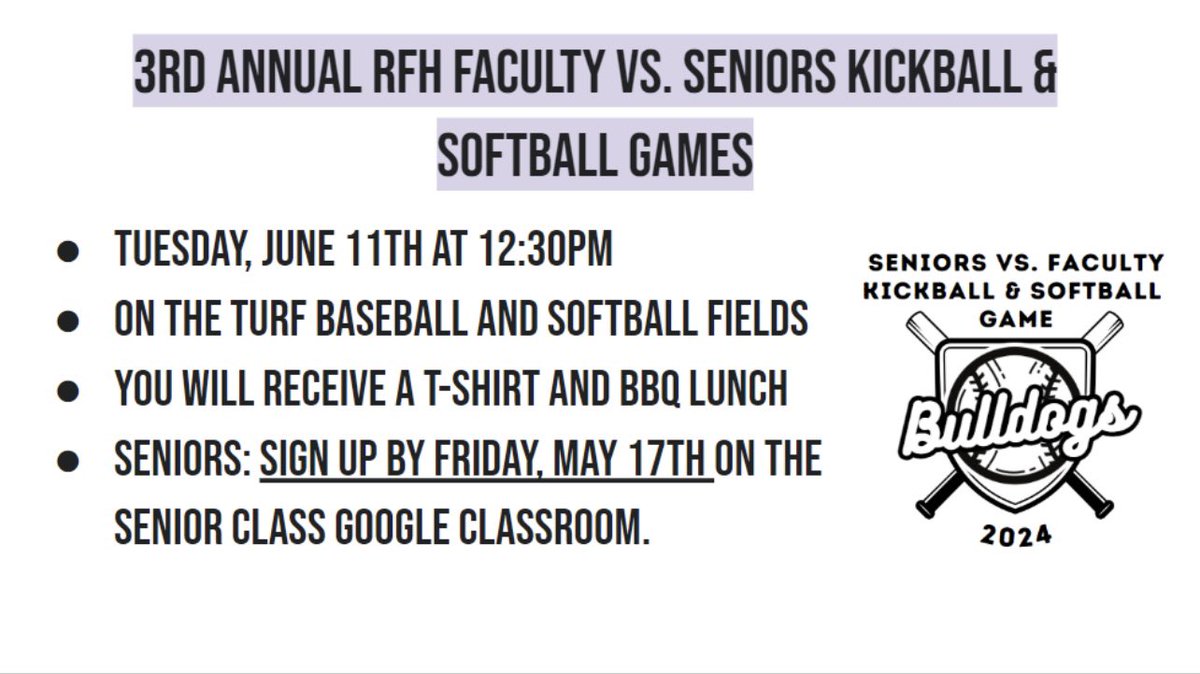 SGA and the class of 2024 are hosting the 3rd annual RFH Faculty vs. Seniors Kickball &amp; Softball Games. The games will take place on Tuesday June 11th at 12:30pm You will receive a t-shirt and BBQ lunch. Sign up by May 17th. Complete this form to sign up: docs.google.com/forms/d/e/1FAI…