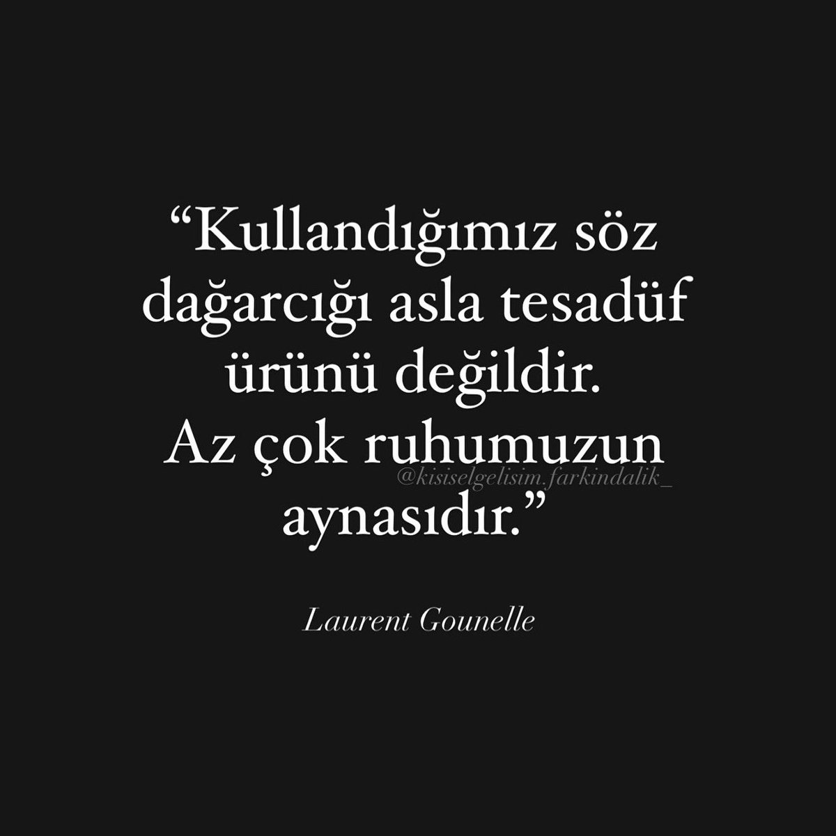 ✨ “Önemli olan, nelere değer verdiğin ve neleri önemsediğindir.
Her şeyi ona göre duyar, görür ve hissedersin.” 

✨ “Bir insanı nasıl tanıyabileceğinizi biliyor musunuz? 
Onun ne okuduğuna bakın. 
Ne izlediğine bakın.” ⬇️