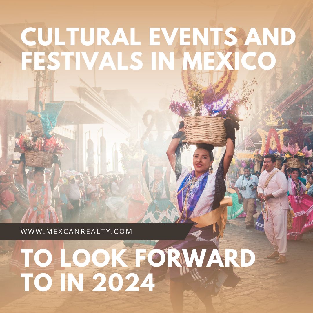 Cultural Events and Festivals in Mexico to Look Forward to in 2024 😎🎉🎊

Read more: mexcanrealty.com/blog/cultural-…

#MexicanRealEstate #MexicanVacationHome #CanadianVacationHome #RealEstate #RealEstateInvestment #PropertyInvestment #InvestmentProperty #RealEstateInvestor