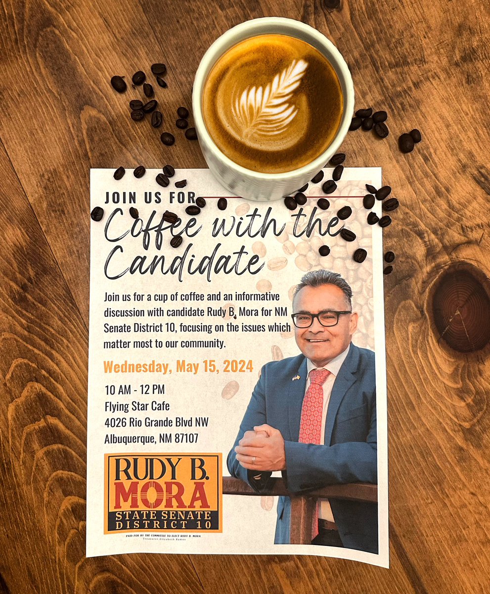 We hope to see you there!! Grab a friend and come enjoy a cup of coffee with Rudy B. Mora for NM State Senate District 10. 

 #VoteRudyMora #RudyMora4NM #StateSenate #VoteNM #GetInvolved 
#NM #StateSenate2024 #ServicetoCommunity #RudyBMora4NM #CommUNITY #SupportLawEnforcememt