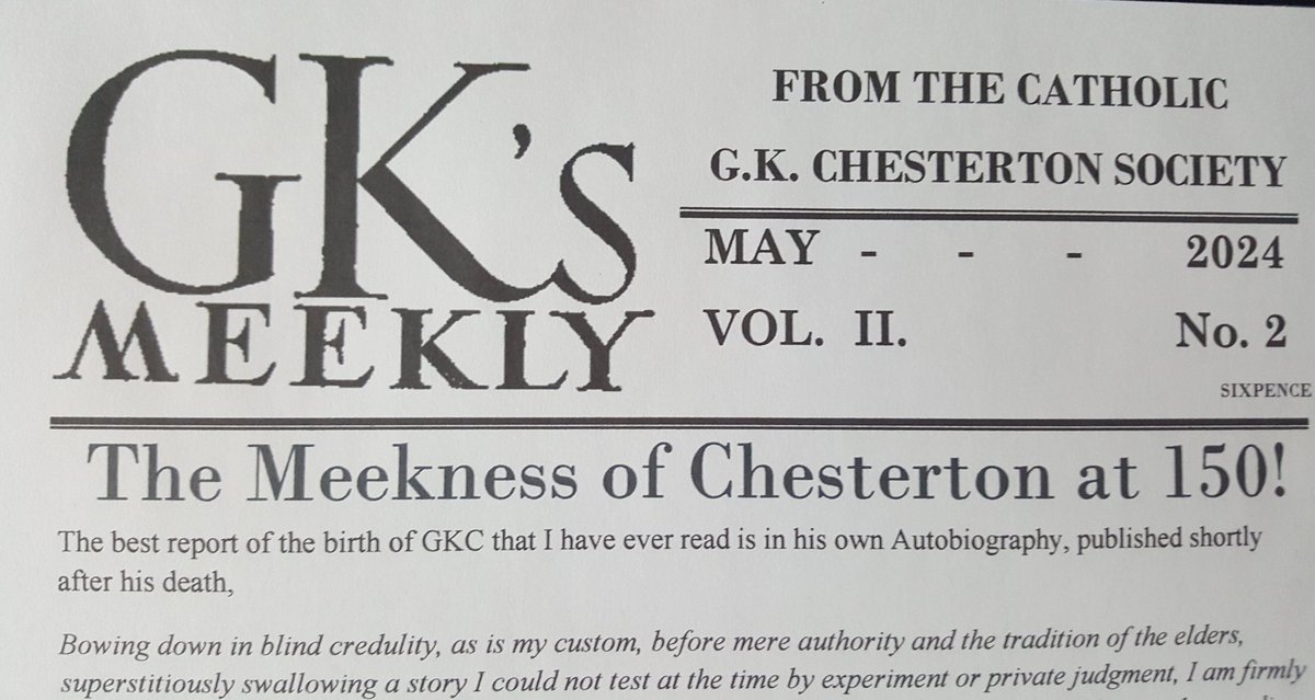 Didn't recieve the latest edition of GK's Meekly today by email? Send an email asking for a copy to Catholicgkcsociety@yahoo.co.uk This issue includes writings from Chesterton, On Birthdays, The Laziness of the Modern Intellect, The Bible and Birthdays and Mr Shaw. We also have