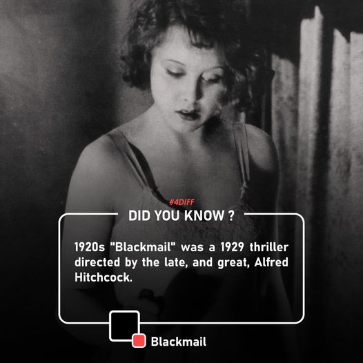 1920s 'Blackmail' was a 1929 thriller directed by the late, and great, Alfred Hitchcock – “ Blackmail ”

#Didyouknowthisinterestingfact #MovieTrivia #FDIFF #fdiff2024 @FilmFreeway