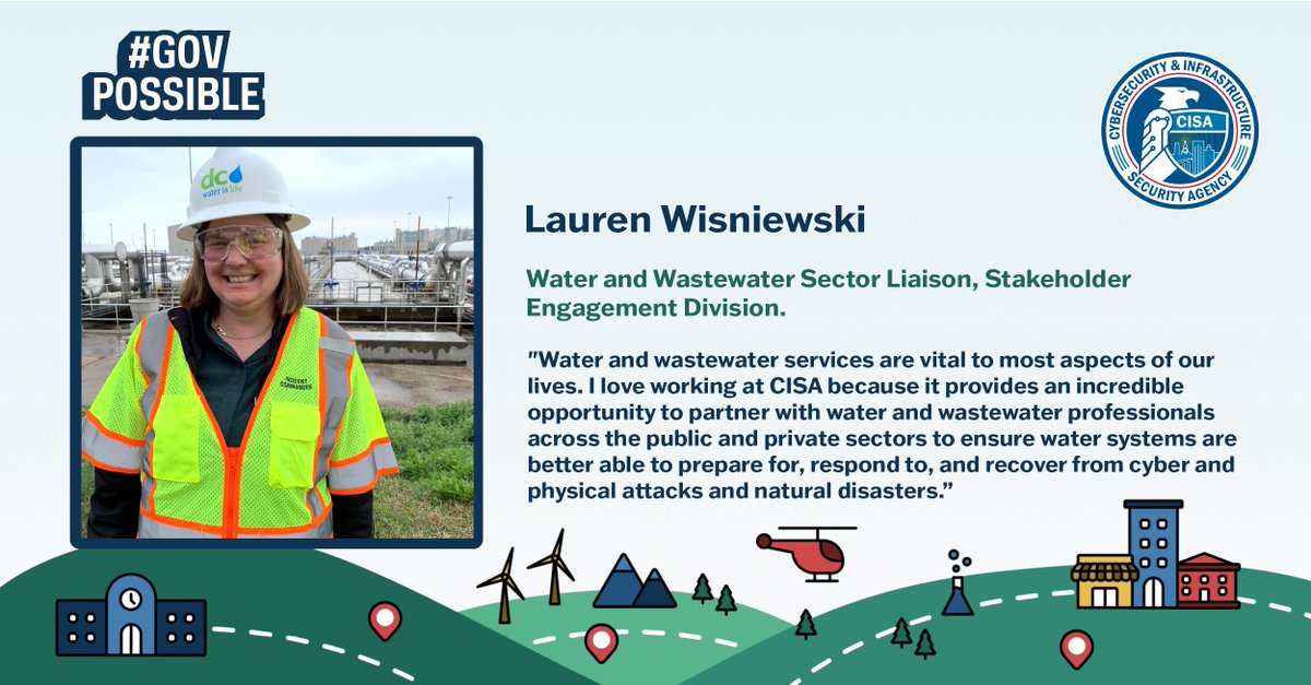 “I love working here because I partner with water and wastewater professionals across the public and private sectors to ensure water systems are better able to prepare for, respond to, and recover from cyber and physical attacks and natural disasters.” - Lauren Wisniewski #PSRW