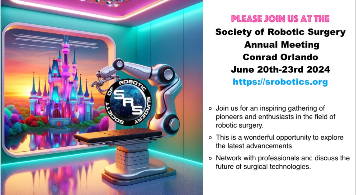 SRS LATINOAMERICA (@srslatam) on Twitter photo 🚨🚨Join US At the Society of Robotic Surgery Annual Meeting Conrad Orlando 👉June 20Th-23 rd 2024 🔥🔥 srobotics.org #roboticsurgery 🚨🚨Join US At the Society of Robotic Surgery Annual Meeting Conrad Orlando 👉June 20Th-23 rd 2024 🔥🔥 srobotics.org #roboticsurgery