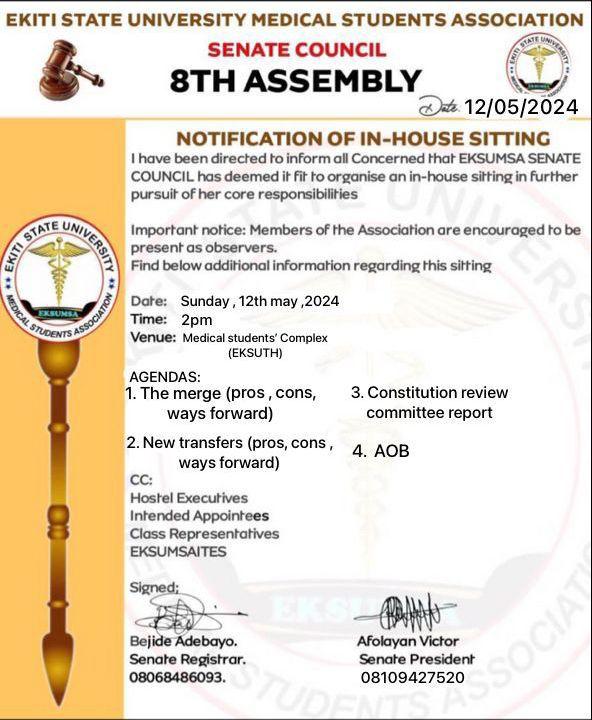 eksumsasenate's tweet photo. This is to notify you that EKSUMSA 8th Assembly has scheduled her in-house sitting for tomorrow; 12th of May, 2024.
Find attached the details of the sitting.

We look forward to seeing everyone 

Signed 
Bejide Adebayo
Senator Registrar 
For 
Afolayan Victor 
Senate President https://t.co/N4vWjlO7cf