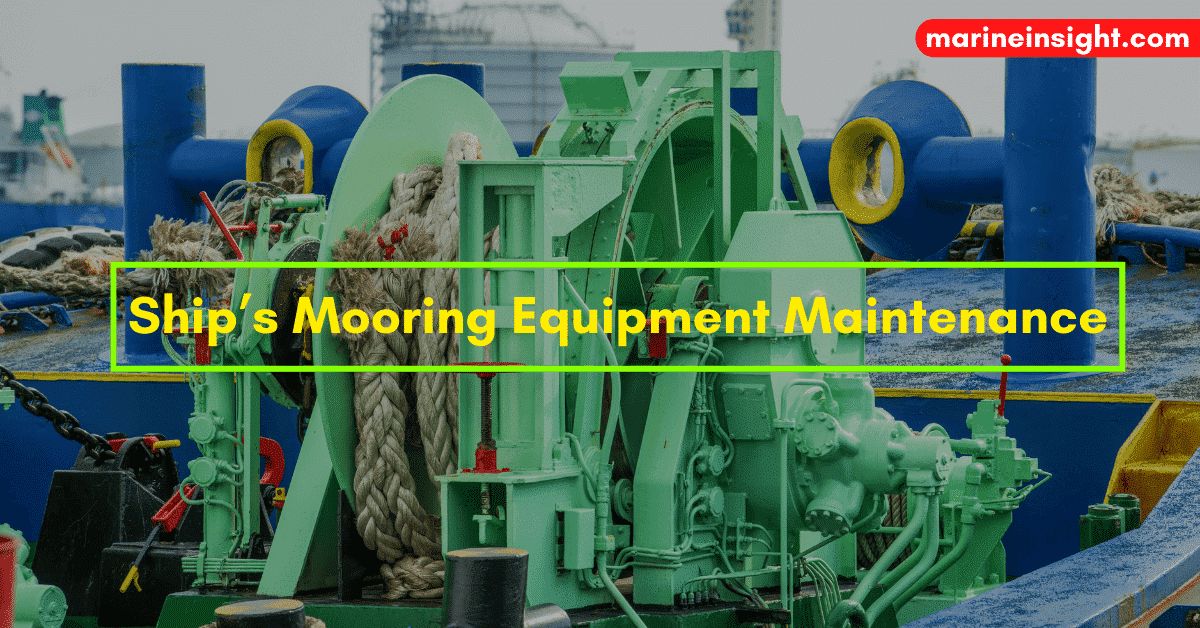 10 Important Points For Ship’s Mooring Equipment Maintenance Check out this article 👉 marineinsight.com/marine-safety/… #Mooring #marineSafety #Seafarers #Seafarer #Ships #Shipping #Maritime #MarineInsight #Merchantnavy #Merchantmarine #MerchantnavyShips
