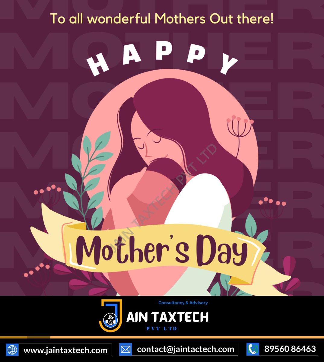 Happy Mother's Day!🌸💖 Celebrating the Unconditional Love, Sacrifice, and Strength of Mothers Everywhere. Jain TaxTech Wishes All Moms a Day Filled with Love and Appreciation!🌷👩‍👧‍👦#MomLife #Motherhood  #SuperMom #ThanksMom #MomGoals #JainTaxTech #AccountingServices #CAConsultancy