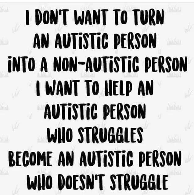 Precisely! 
#autistic #autism #autistickids #autisticadults #AutisticAcceptance #autismacceptance