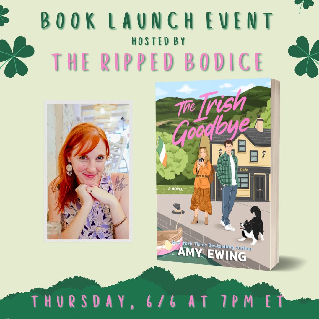 🎉Event alert! Come party with @amyewingbooks and celebrate the launch of 🍀THE IRISH GOODBYE☘️ at @TheRippedBodice on SATURDAY, APRIL 6 at 7 PM ET! loom.ly/8AWHVCk