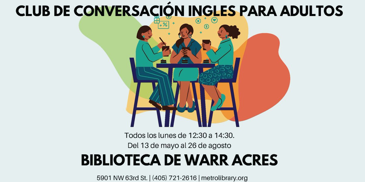 You're invited to the English Conversation Club! ESL learners of all skill levels can practice their English conversation skills on Monday nights at the Warr Acres Library. Weekly sessions begin on Monday at 12:30pm! Details/Detalles: ow.ly/MV8f50RvjsH