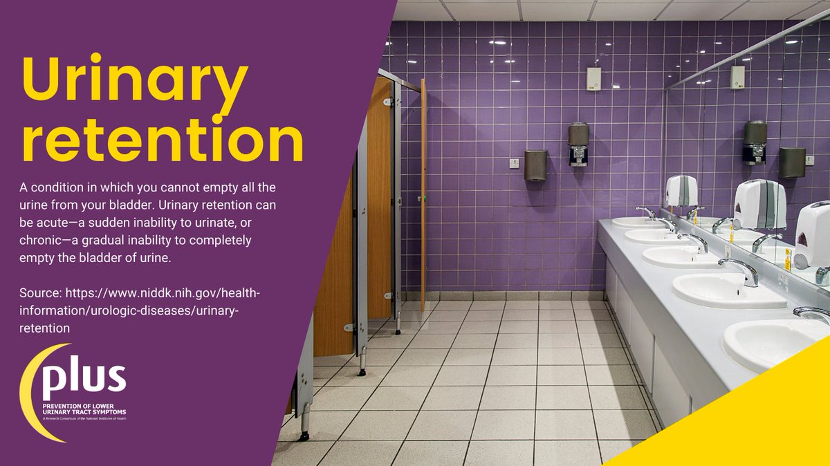 Have you heard of #UrinaryRetention? Here is some information: niddk.nih.gov/health-informa…. For links to more resources, and to learn about our research into improving women's #BladderHealth, visit our website at plusconsortium.umn.edu