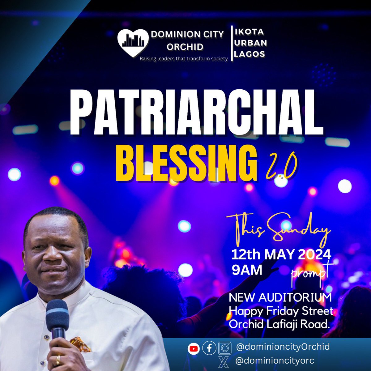 Join us again tomorrow morning at dominion city orchid by 9:00am as we will receive the patriarchal blessing from our pastor. Don’t come alone. #Dominioncityorchid #DominionCity #dominioncityglobal #blessing