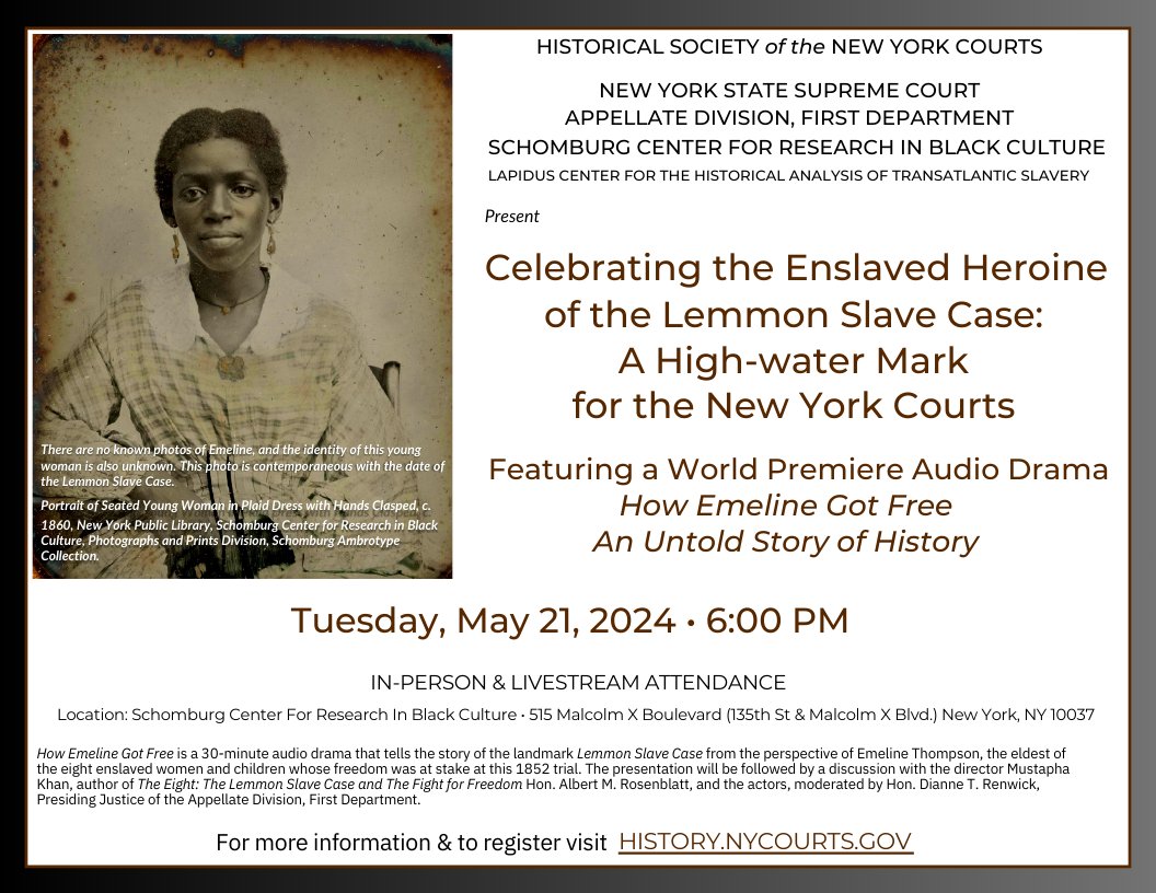 Tuesday, May 21 | 6 PM: Join us for the premiere of the 30-minute audio drama, How Emeline Got Free. It tells the story of the 1852 Lemmon Slave Case from the perspective of Emeline Thompson, whose freedom was at stake during the trial. #SchomburgCenter ow.ly/MTrU50RjqrA