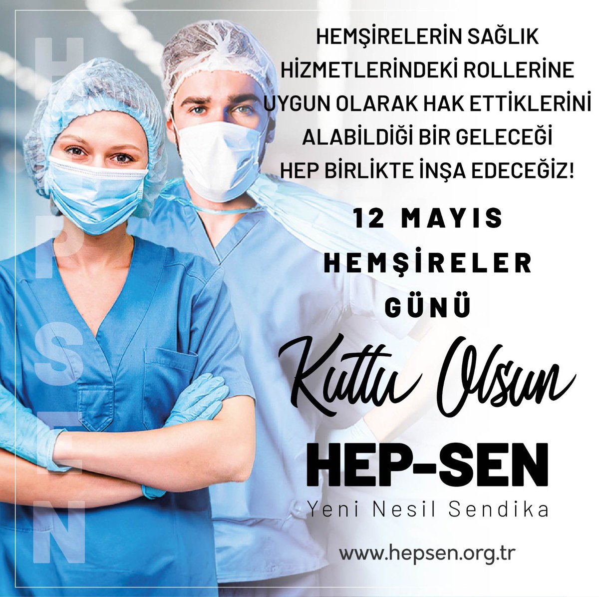 Hemşirelerin sağlık hizmetlerindeki rollerine uygun olarak hak ettiklerini alabildiği bir geleceği Hep birlikte inşa edeceğiz! 12 Mayıs Hemşireler Günü Kutlu Olsun. HEP-SEN Türkiye'nin En Genç ve Dinamik Yeni Nesil Sağlık Sendikası @hepsen_2020 🌐 hepsen.org.tr…
