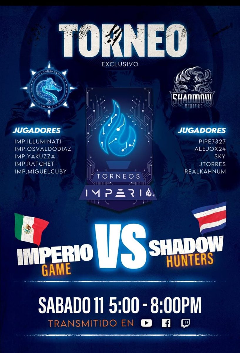 Hoy a las 5PM hora local!

Nuevo equipo Costarricense de Mortal Kombat, Shadow Hunters, se enfrentará a Imperio, equipo estelar de México.

Véanlo por Twitch y YouTube:

twitch.tv/imperiogc?sr=a

youtube.com/@imperiogc?si=…

#CostaRica #Mexico #FGC #MK1 #LATAM
