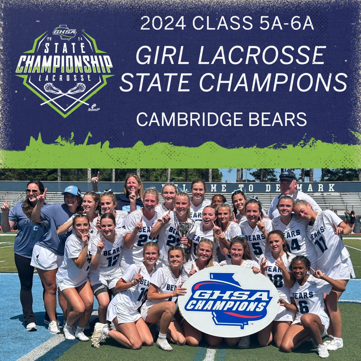 Lacrosse State Championship | 🥍 🏆 Congratulations to the Bears of @CambridgeBears 2024 Class 5A-6A Girls Lacrosse Champions