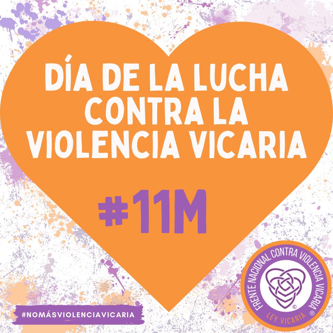 11M Día de la Lucha en contra de la Violencia Vicaria

#nomásviolenciavicaria
#conlasinfanciasno
#leyvicaria
#FNCVV