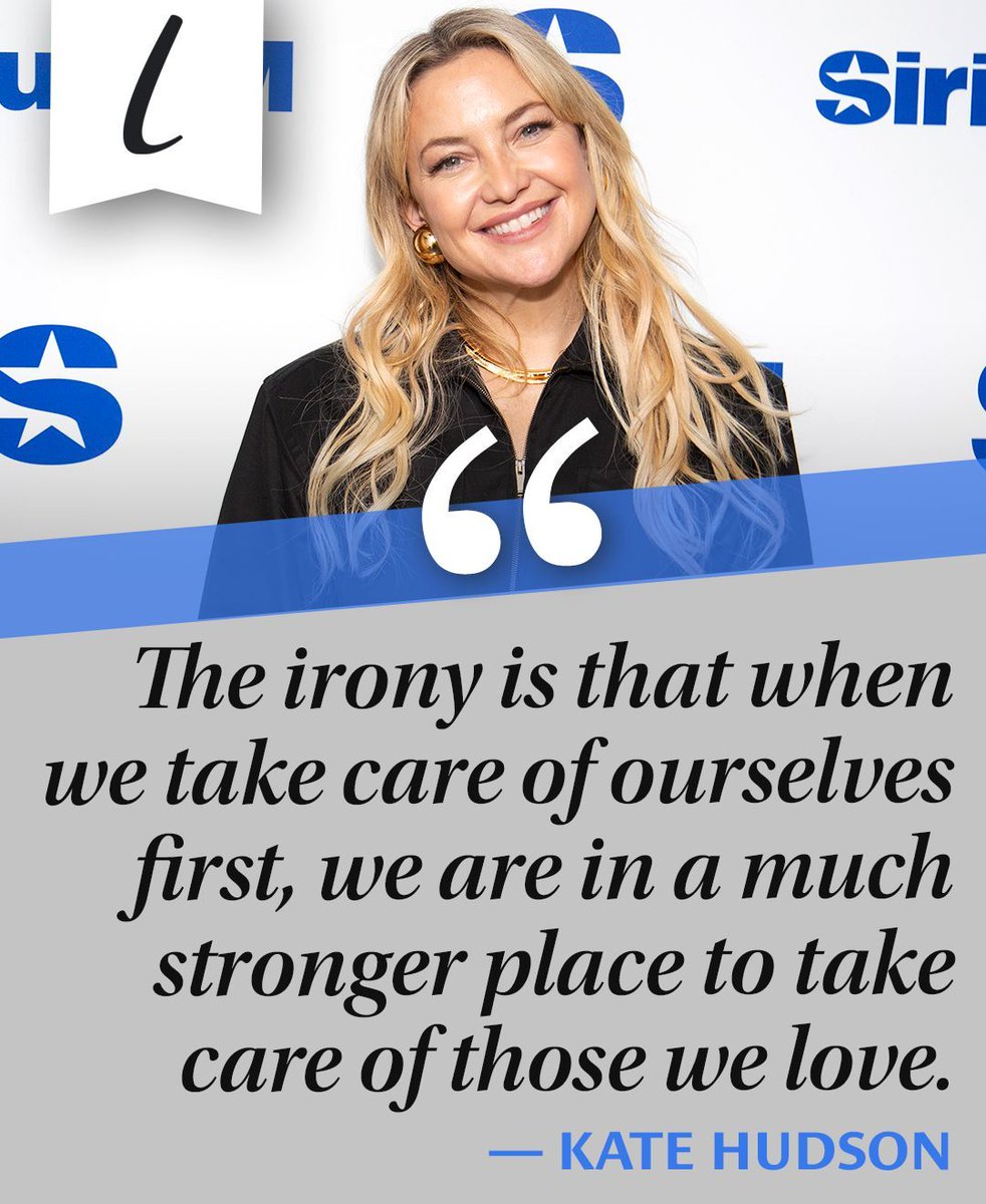Make sure to take care of yourself first! 💗 #KateHudson