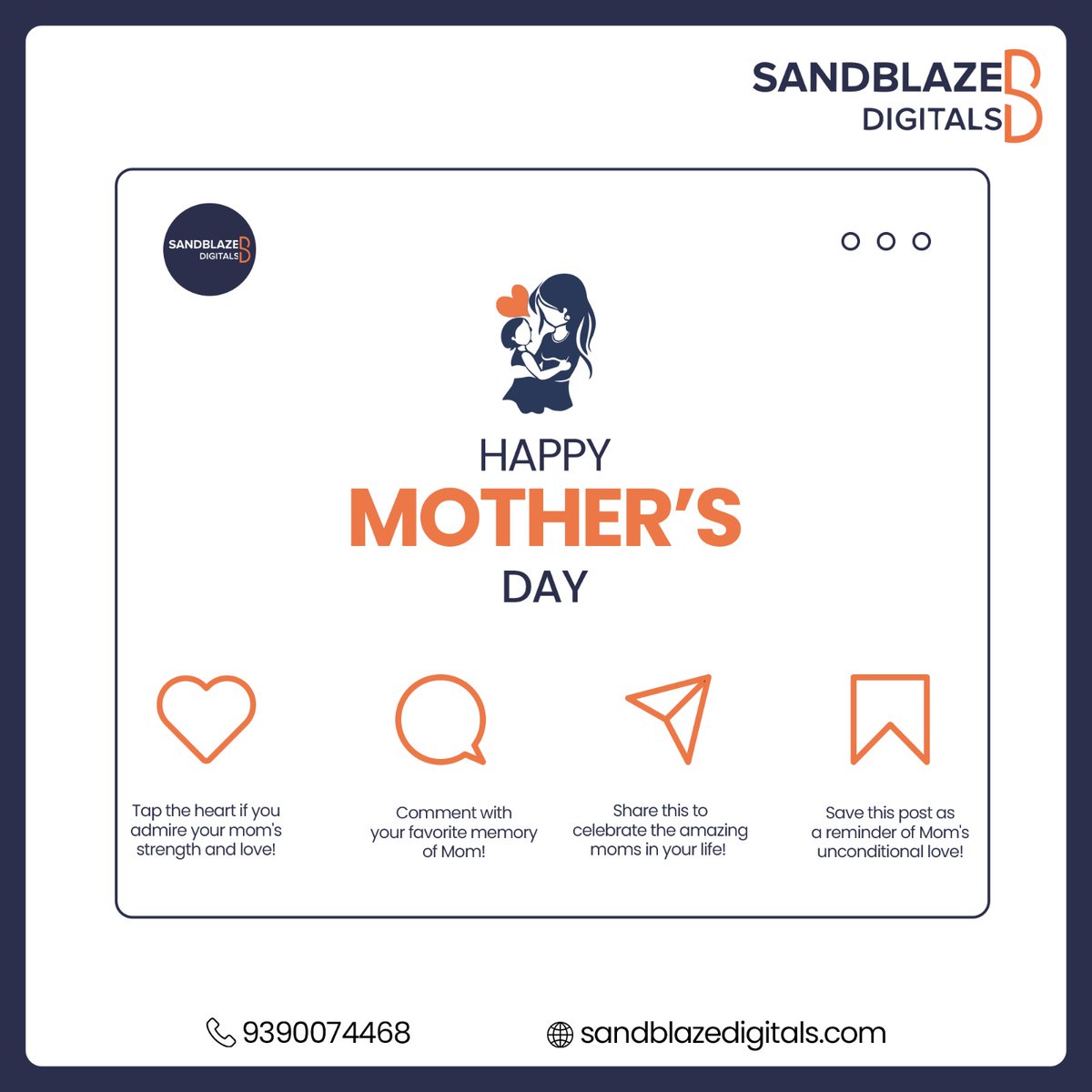 Let's make every heart click in appreciation, every comment a story of love, and every share a tribute to mothers everywhere. Happy Mother’s Day from Sandblaze Digitals! 🧡💬 

For More Information:
Contact us @+91 91216 78789
Visit us @ sandblazedigitals.com

#HappyMothersday