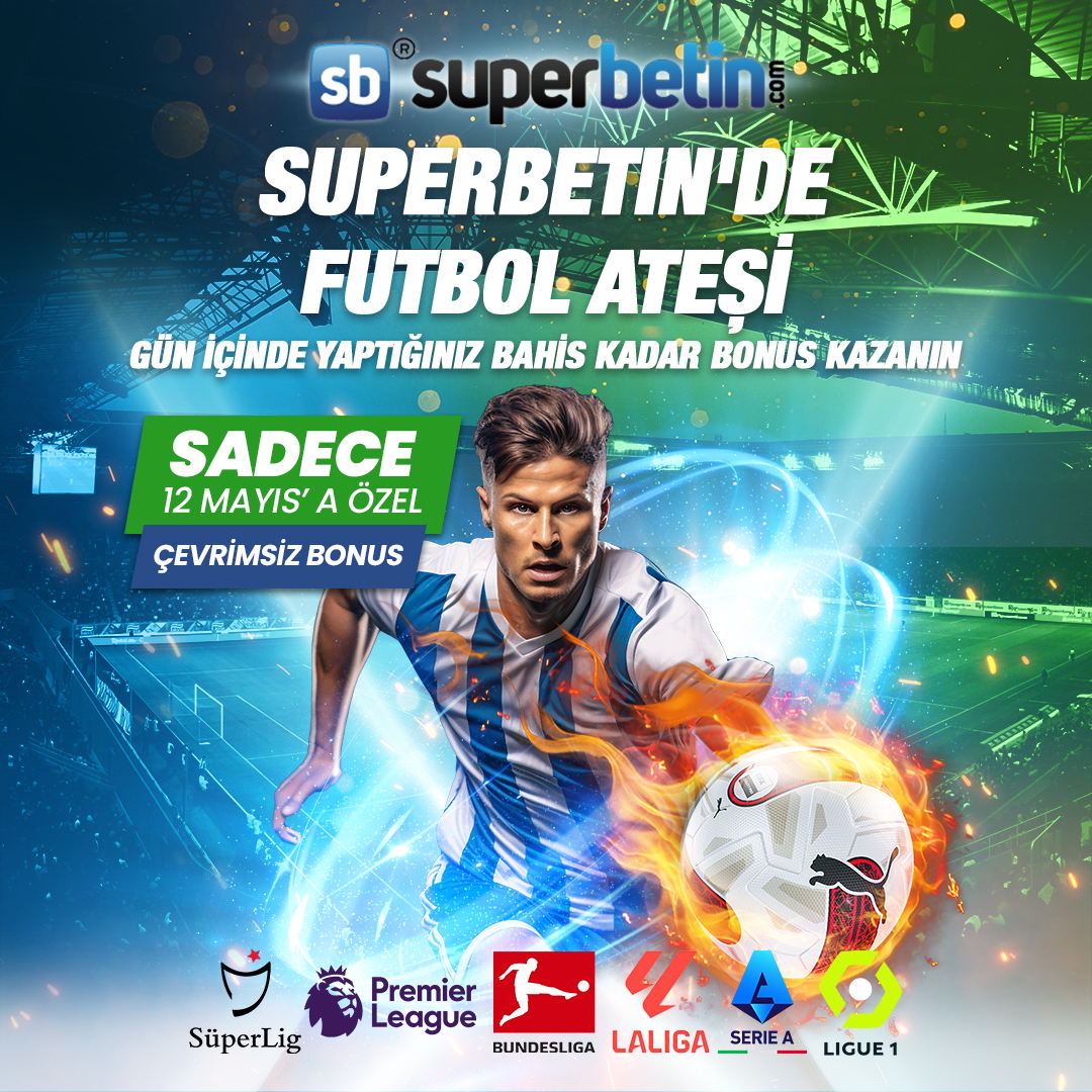 🔥⚽️SUPERBETİN FUTBOL ATEŞİ SİZİ BEKLİYOR🔥⚽️

Superbetin'de 12 Mayıs 23.59'a kadar yapacağınız toplam bahis miktarınıza 3.000 TL'ye varan çevirimsiz bonus fırsatı sizi bekliyor🎁

🎉 Hemen Superbetin'e gel, bahislerini yap ve futbol keyfini artır!