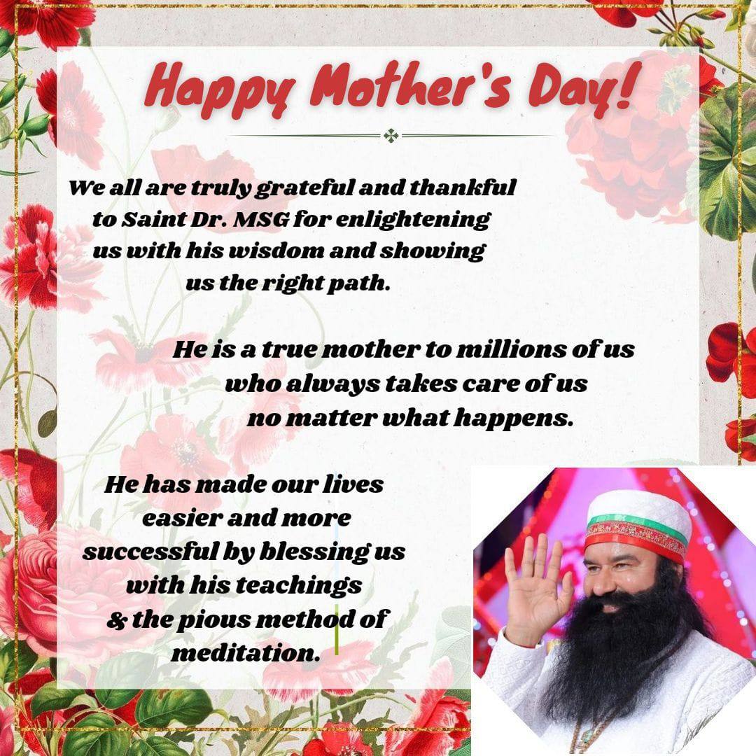 #MothersDay2024 - Saint Ram Rahim ji Insan आपके मार्गदर्शन ने सही रास्ता दिखाया। आपकी उपस्थिति हमारा आश्रय है, जब हम टूट गए तो आपने हमें बहाल किया और आपकी कृपा ही हमारा सब कुछ है। इस #MothersDay पर, माँ को प्रणाम करते हैं।