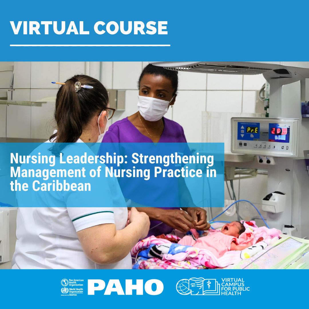 📌Are you a nursing professional in Latin America and the Caribbean? Enroll in our new Nursing Leadership course to improve your understanding of leadership and management principles. Register now ➡ campus.paho.org/en/course/nurs…