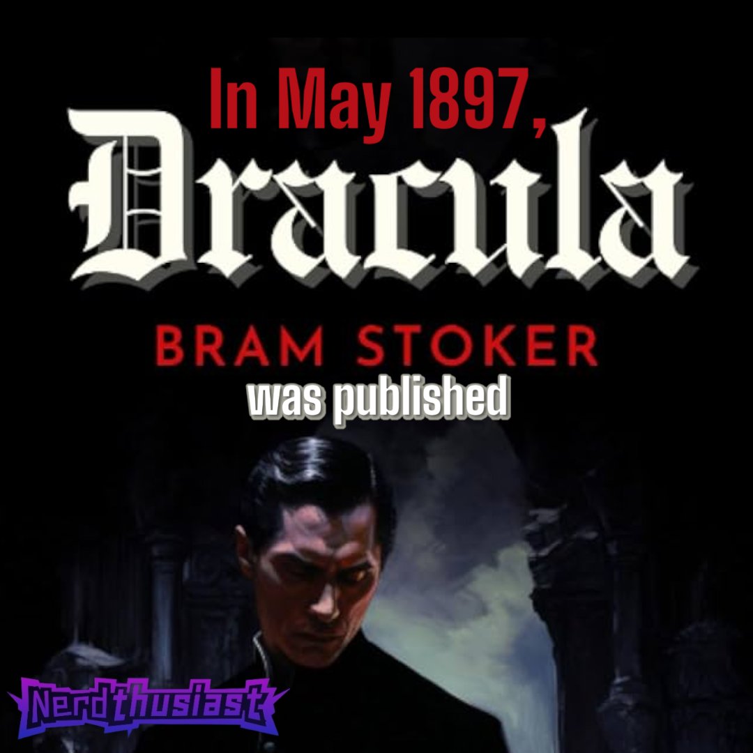 Story Saturday
Dracula was published this month in 1987 in Ireland
#storysaturday #nerdthusiast #bramstoker #Dracula #vampires