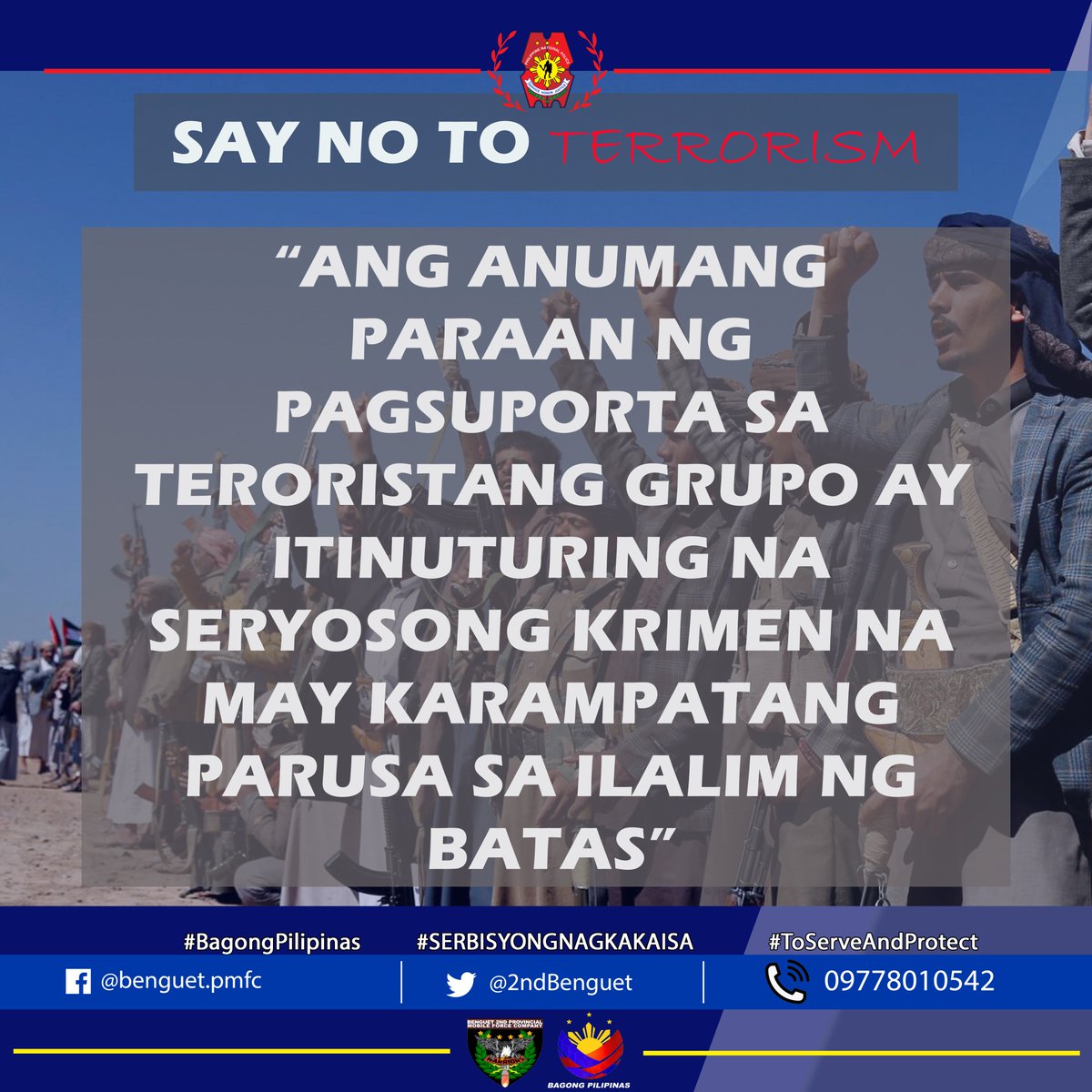 𝐒𝐀𝐘 𝐍𝐎 𝐓𝐎 𝐓𝐄𝐑𝐑𝐎𝐑𝐈𝐒𝐌 '𝙎𝙖 𝘽𝙖𝙜𝙤𝙣𝙜 𝙋𝙞𝙡𝙞𝙥𝙞𝙣𝙖𝙨, 𝙖𝙣𝙜 𝙂𝙪𝙨𝙩𝙤 𝙣𝙜 𝙋𝙪𝙡𝙞𝙨, 𝙇𝙞𝙜𝙩𝙖𝙨 𝙆𝙖' #BagongPilipinas #ToServeandProtect