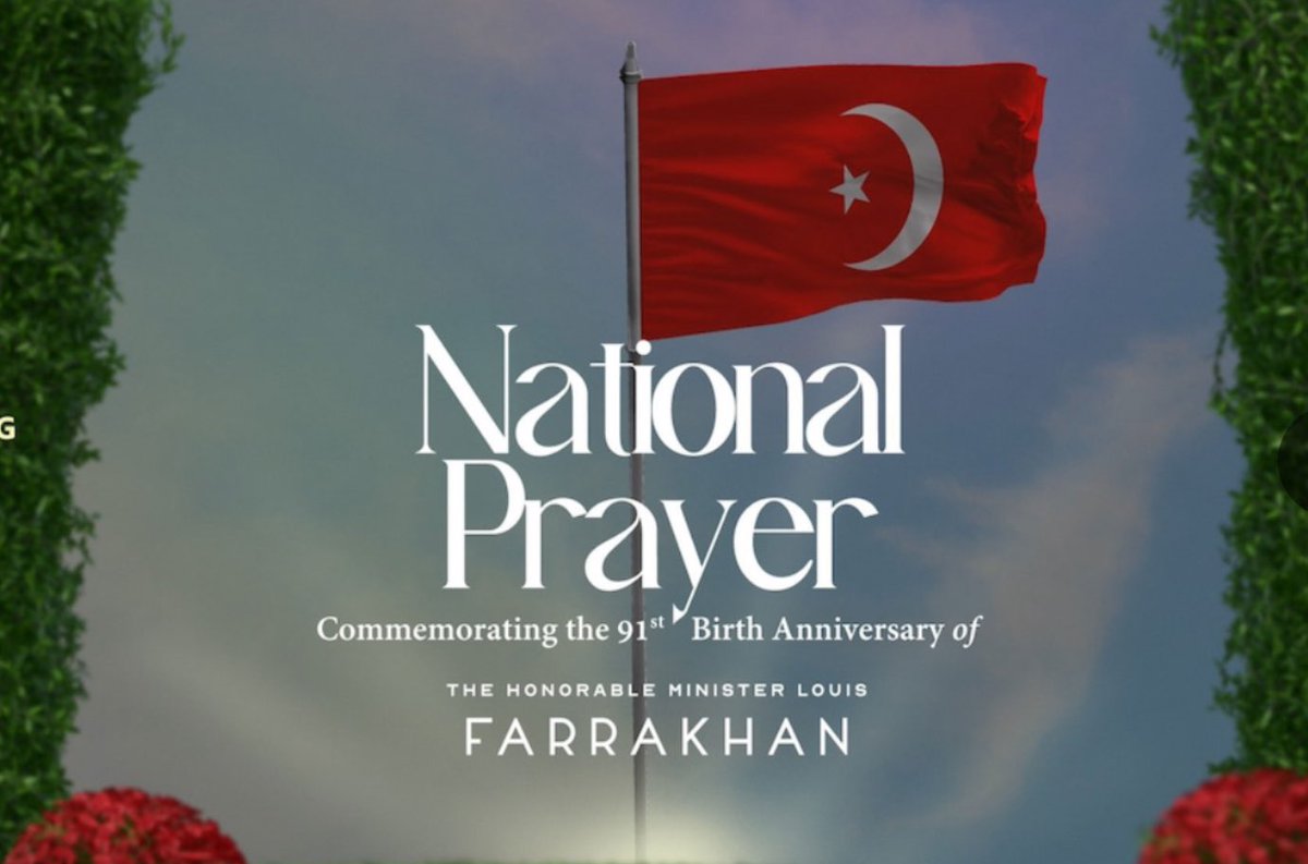 Full Replay: A special National Prayer commemorating the 91st Birth Anniversary of The Honorable Minister @LouisFarrakhan media.noi.org #Farrakhan