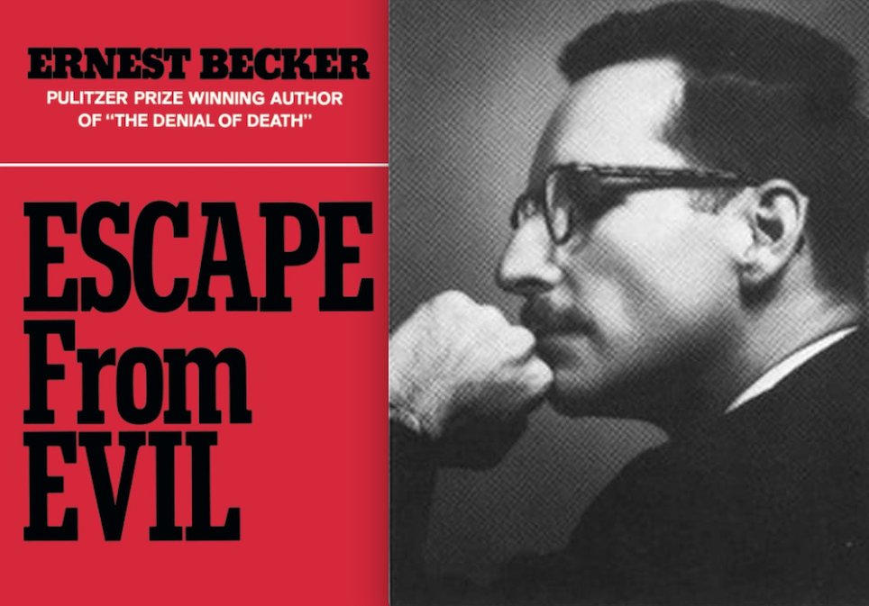 One of the most life-changing theories on human behavior. 

According to Ernest Becker (1924-74), Humans create immortality narratives that promise us victory over death: Religions, ideologies, nations, identities. We then kill to defend these narratives.