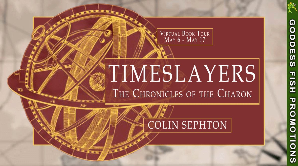 TIMESLAYERS by Colin Sephton ~ Guest Post, Excerpt, and Giveaway readyourwrites.blogspot.com/2024/05/timesl… #NewRelease #Timeslayers #TheChroniclesoftheCharon #ColinSephton #Steampunk #Adventure #Mystery #Fantasy @GoddessFish @CinnabarMothPub