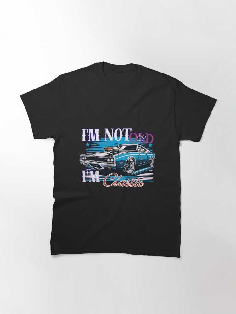 Unleash some vintage vibes with our 'I'M NOT OLD I'M CLASSIC' tee! 🔥 Score special offers on this cool classic t-shirt, crafted with top-notch quality. Stand out in style! #ClassicTee #VintageVibes #CoolClothing #SpecialOffers #QualityProducts