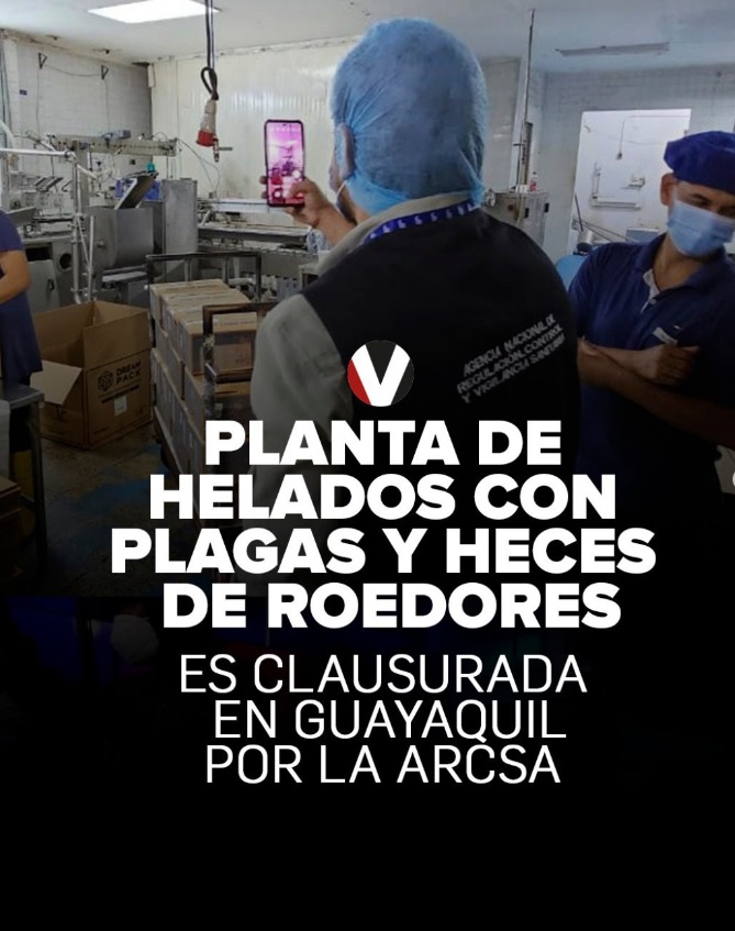 #LoMásLeído | La ARCSA clausuró una planta de elaboración de helados situada en #Guayaquil debido al hallazgo de plagas, heces de roedores, 'suciedad general' y mal almacenamiento en sus instalaciones. Esto se informó ▶️ v.vistazo.com/4aX7bkR
