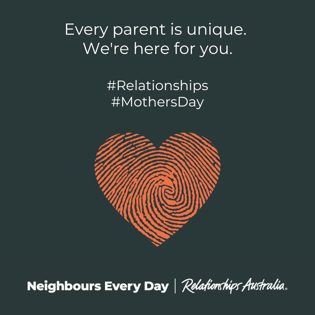 Every parent is unique.
We’re here for you.
#Relationships #MothersDay 
neighbourseveryday.org relationships.org.au