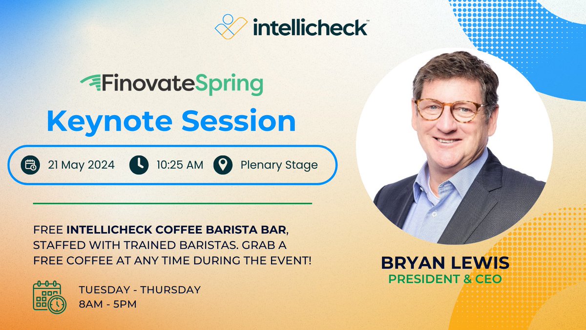 Maximize your @Finovate experience by visiting our booth, with a FREE Coffee Barista Bar! ☕ 📅 Don't miss Bryan Lewis' Keynote session on May 21st! Intellicheck is leading the pack on providing a seamless, invisible & secure customer experience -- learn how! #FinovateSpring2024