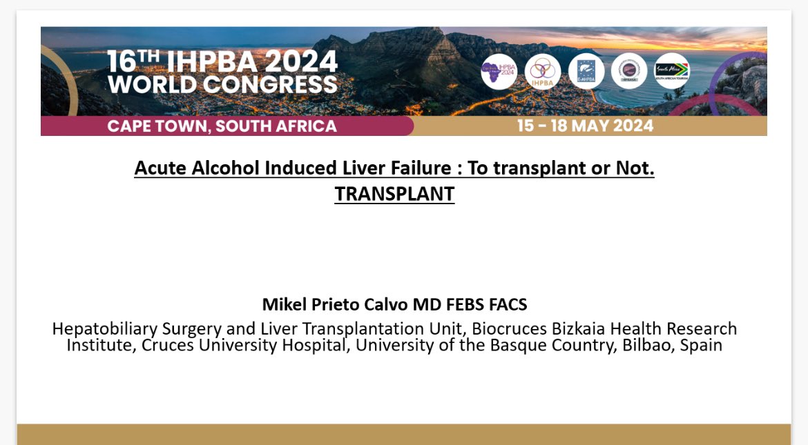 Finishing my face to face with @sonalasthana next friday .LT for acute alcohólica hepatitis .To transplant or not at the @IHPBA cape town 🇿🇦