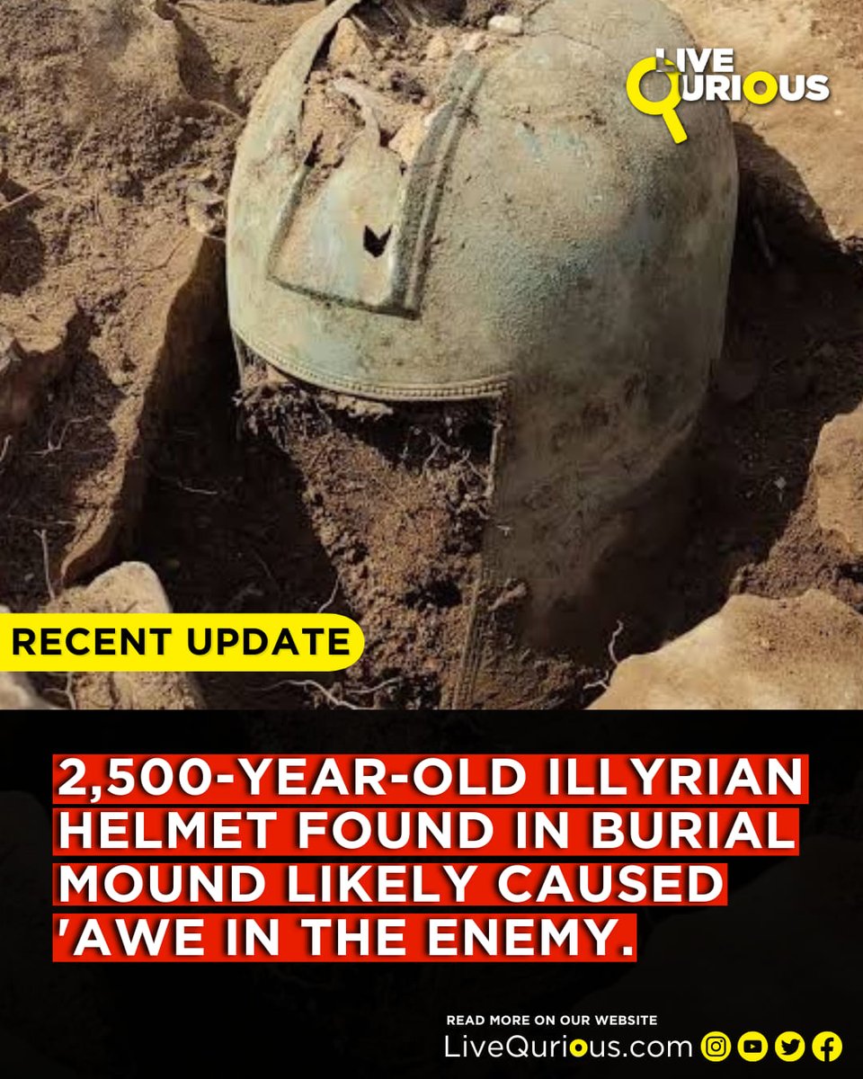 Archaeologists believe the 2,500-year-old Illyrian helmet discovered in Croatia may have been intended to intimidate enemies. Its shiny metal surface reflecting sunlight on the battlefield would have created a dazzling display, potentially striking fear or awe in opposing