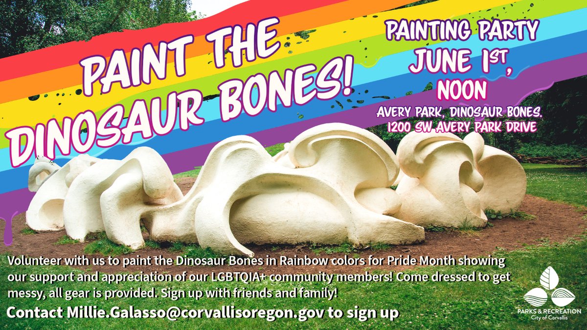 Volunteer with us to paint the Dinosaur Bones in rainbow colors for Pride Month showing our support and appreciation of our LGBTQIA+ community members! Our painting party will begin at noon on June 1st! We'll provide paint and tools.
#corvallisparksandrec #pridemonth