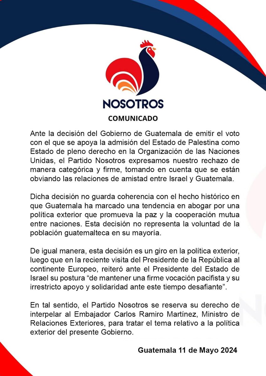 El Partido Nosotros se une al rechazo del voto del Gobierno de Guatemala a Palestina, asegurando que se están obviando las relaciones de amistad entre Israel y Guatemala.