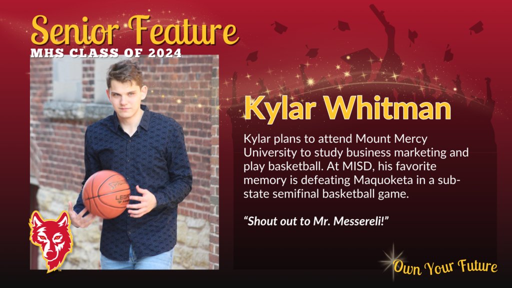 Congratulations to the Class of 2024! 🎓🌟 Kylar Whitman will never forget defeating Maquoketa in a sub-state semifinal basketball game. He plans to attend Mount Mercy University to study business marketing and play basketball. #MISDOwnYourFuture #WeAre2024
