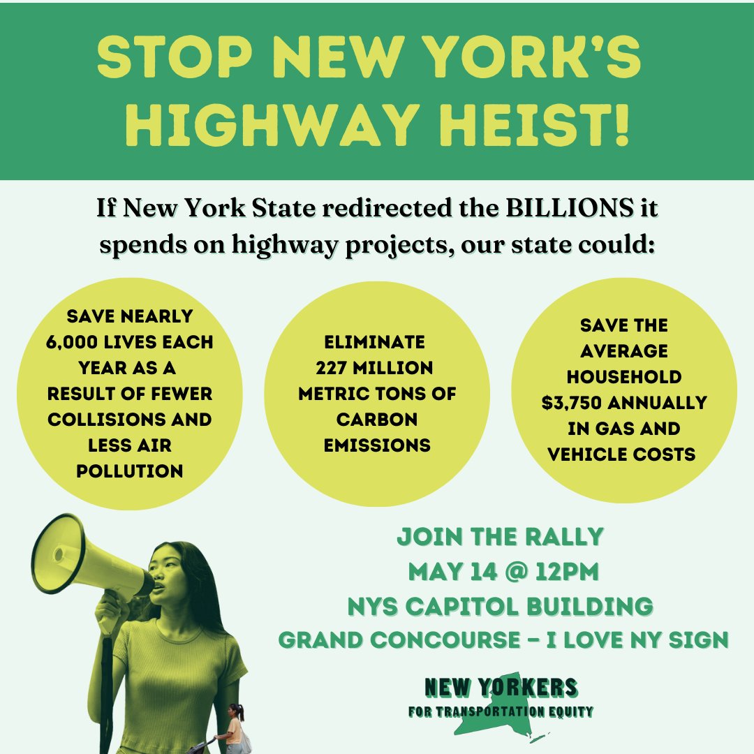 TUESDAY: #StopTheHighwayHeist! We're joining the #GetAroundNY coalition to call out BILLIONS spent on highway projects, while New Yorkers don't have basic routes and accessibility to get them where they're going.