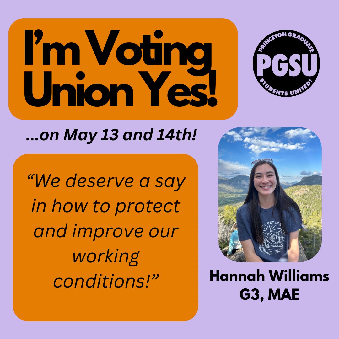 Hannah is voting UNION YES to protect what protections Princeton grads currently have while also improving them! Join Hannah in making Princeton a better place to get a graduate degree by signing here : tinyurl.com/PGSUvoteyes